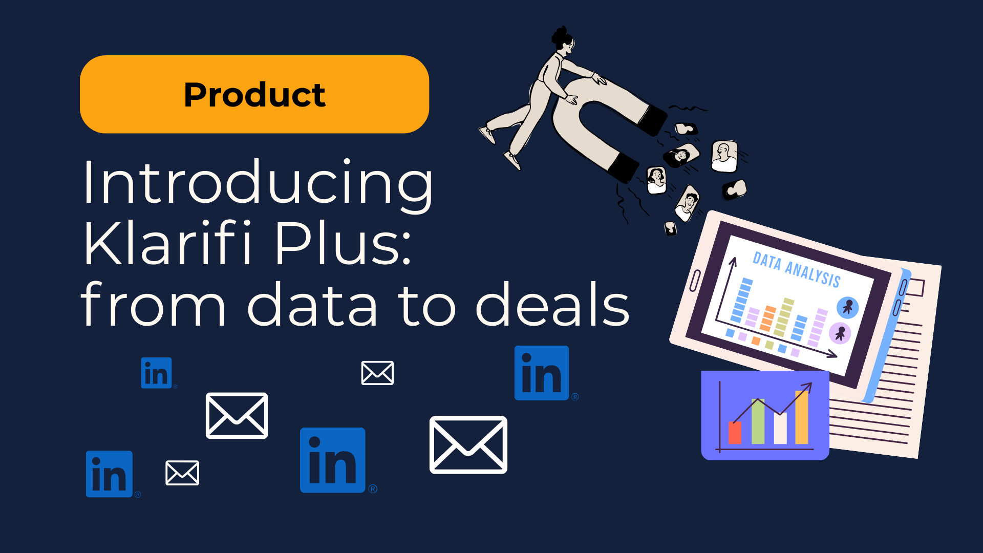 Introducing Klarifi Plus: from data to deals