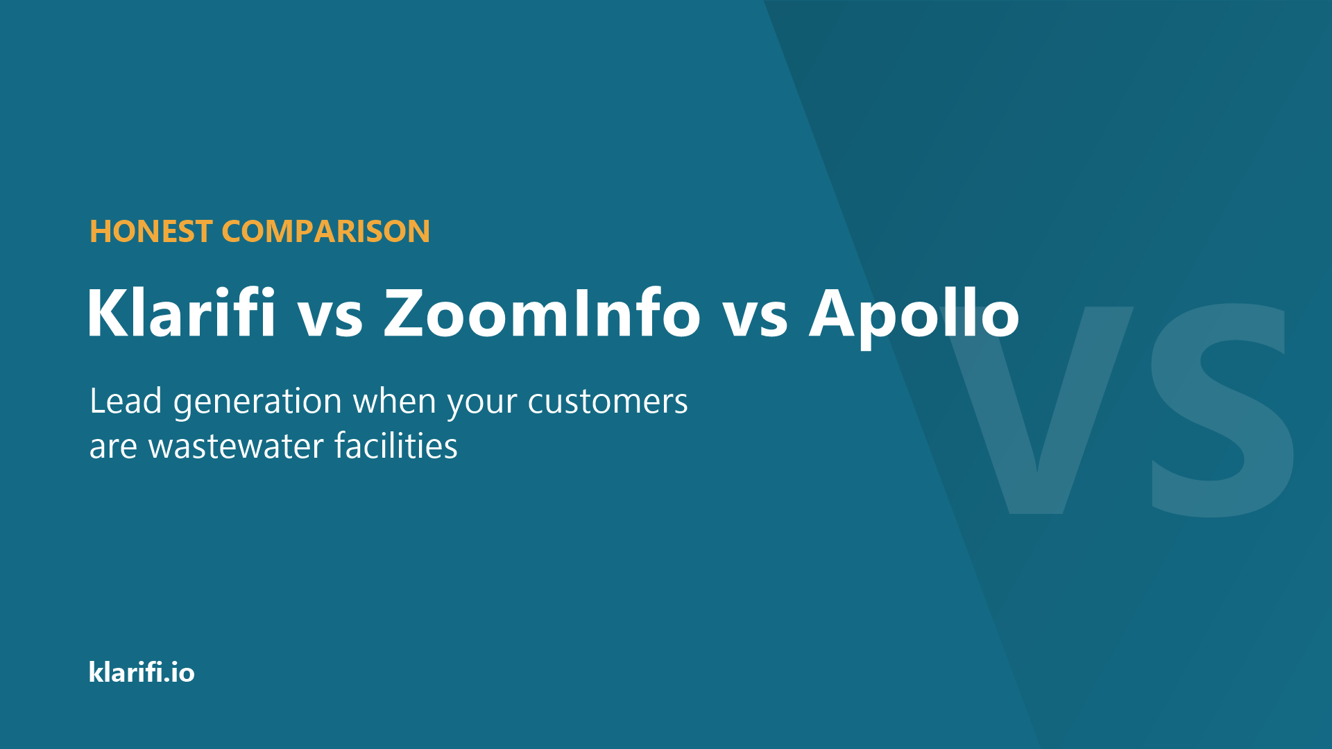 Klarifi vs ZoomInfo vs Apollo: lead generation for the wastewater industry