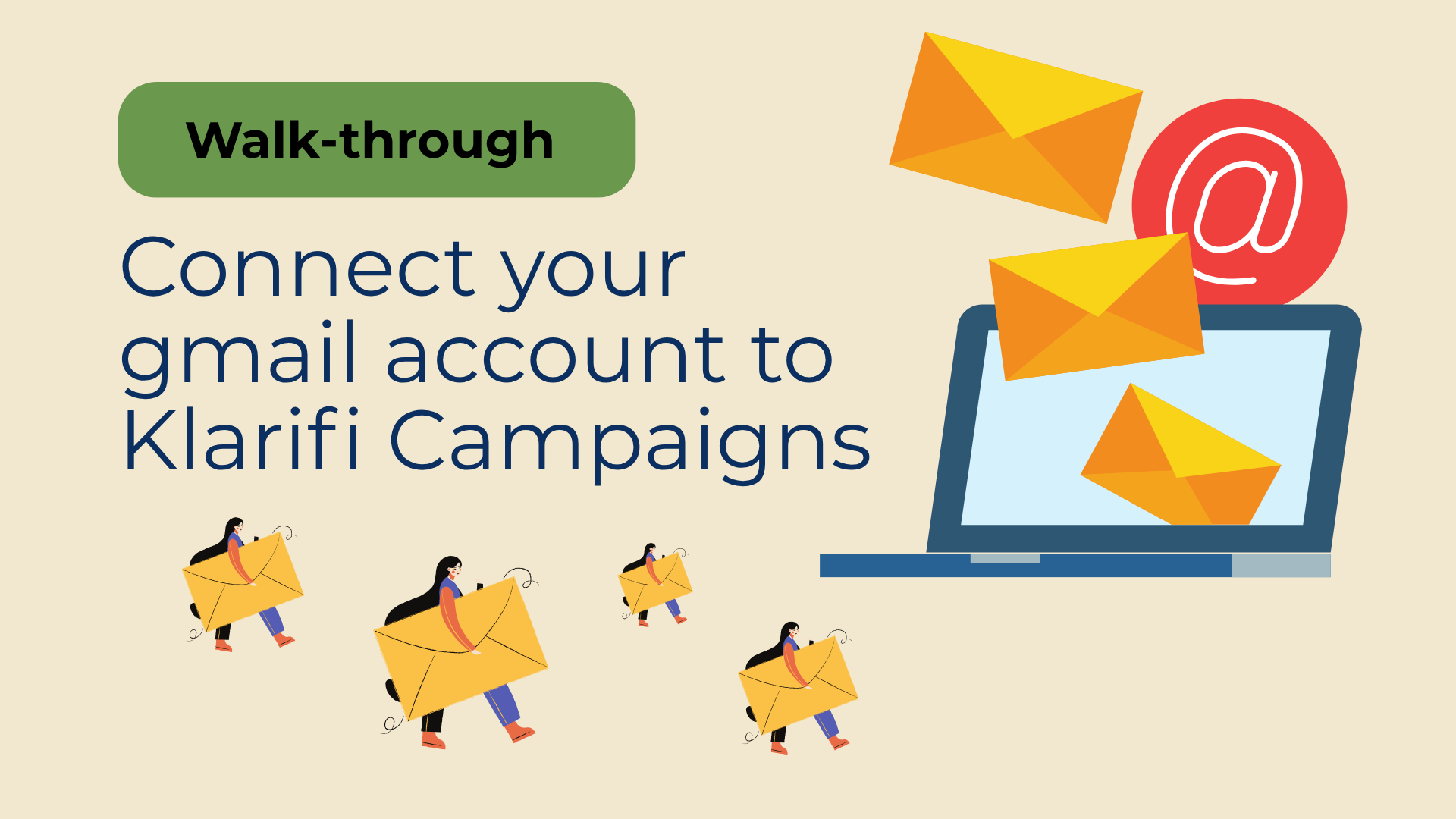 Connect your gmail account to Klarifi Campaigns: Step-by-Step Guide